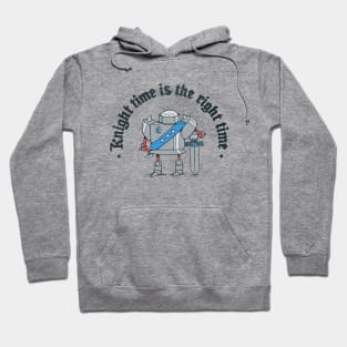 Knight Time is the Right Time Hoodie